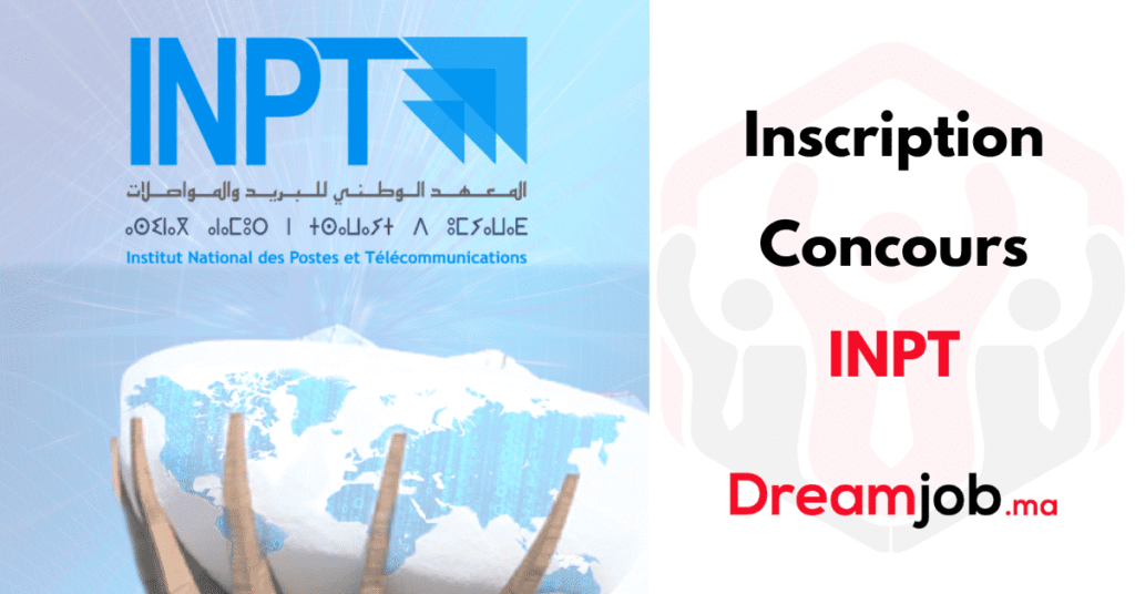 Inscription Concours INPT 2026/2027 – Dreamjob.ma